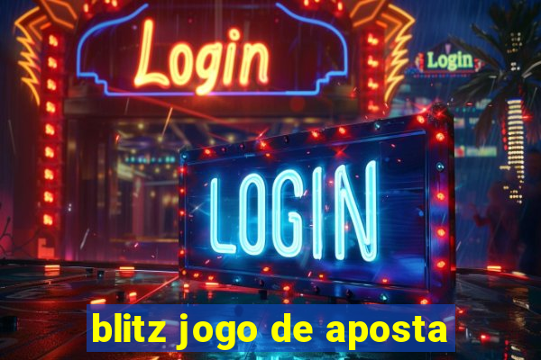 blitz jogo de aposta